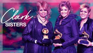 Black Music Month: Clark Sisters