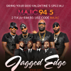 Jagged Edge Valentine's Day Special