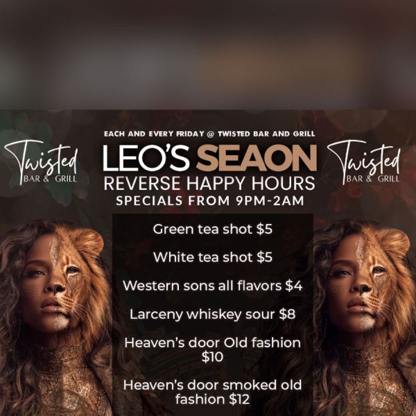 Twisted Bar and Grill Leo Season